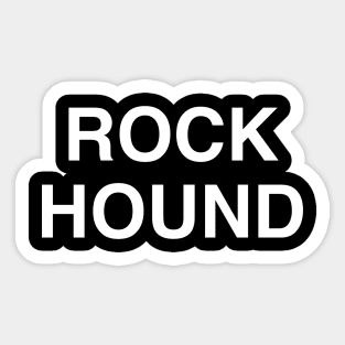 Rock Hound Sticker